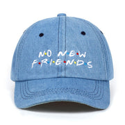 No New Friends Dad Hats